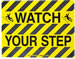 Watch Your Step