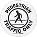 Pedestrian Traffic Only